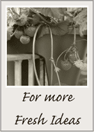 For fresh ideas