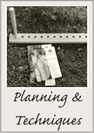 Planning & techniques
