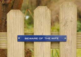Plaque - Beware of the wife